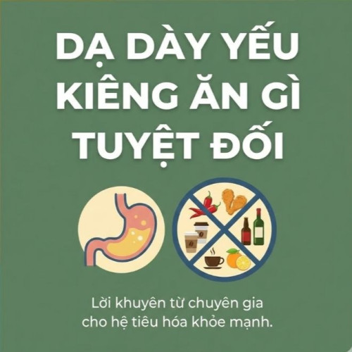 Dạ Dày Yếu Kiêng Ăn Gì Tuyệt Đối? 8 Kẻ Thù Của Dạ Dày