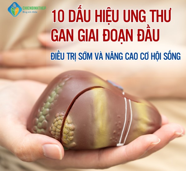 10 Dấu Hiệu Ung Thư Gan Giai Đoạn Đầu