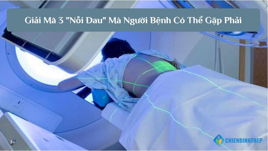 Giải mã tại sao xạ trị lại đau