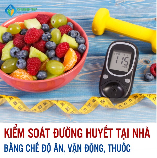 Kiểm soát đường huyết tại nhà