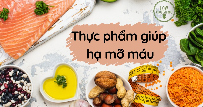 Dinh dưỡng là chiến lược đầu tiên giúp hạ mỡ máu