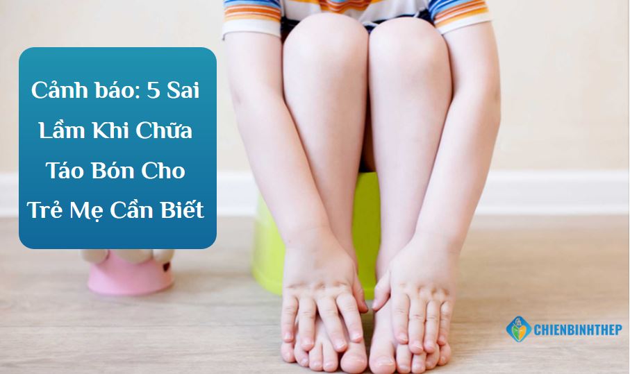 Sai lầm chữa táo bón của trẻ em