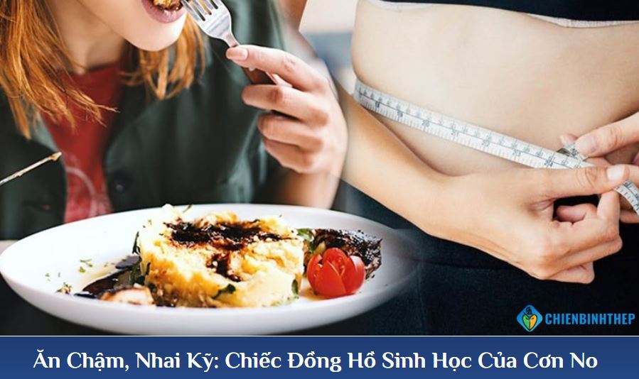 Ăn chậm nhai kỹ giúp giảm cân