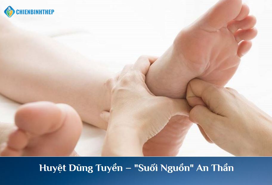 Huyệt dũng tuyền - Suối Nguồn An Thần