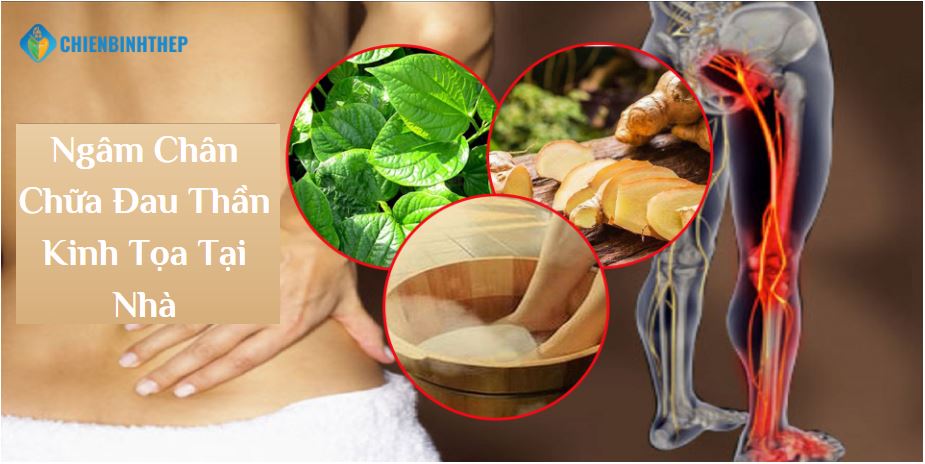 Ngâm Chân Chữa Đau Thần Kinh Tọa Tại Nhà