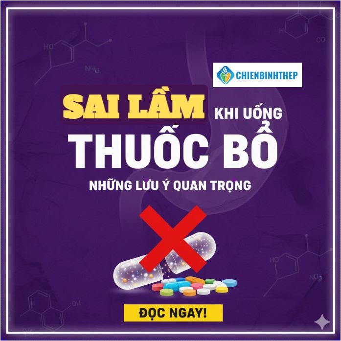 Sai lầm khi uống thuốc bổ