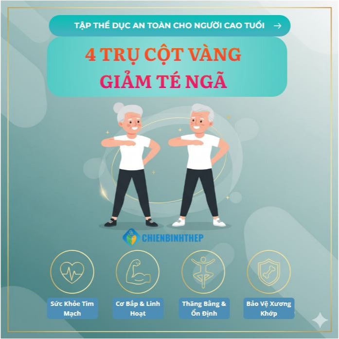 Tập Thể Dục An Toàn Cho Người Cao Tuổi: 4 Trụ Cột Vàng Giảm Té Ngã
