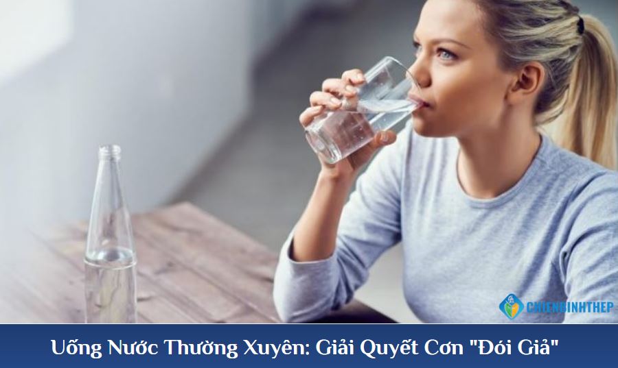 uống nước thường xuyên giúp giảm cơn đói giả